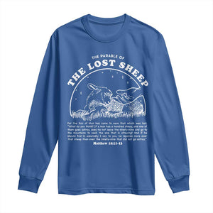The Parable Of The Lost Sheep Long Sleeve Shirt Christian Bible Verse TS11 Royal Blue Print Your Wear