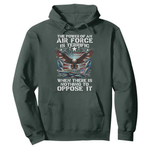 The Power Of An Air Force Is Terrific When There Is Nothing To Oppose It Hoodie Veteran Winston Churchill Quote TS11 Dark Forest Green Print Your Wear