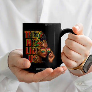 They Not Like Us Afro Queen Coffee Mug Melanin Magic Woman witth Headwrap and Sunglasses TS02 Print Your Wear
