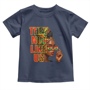 They Not Like Us Afro Queen Toddler T Shirt Melanin Magic Woman witth Headwrap and Sunglasses TS02 Navy Print Your Wear