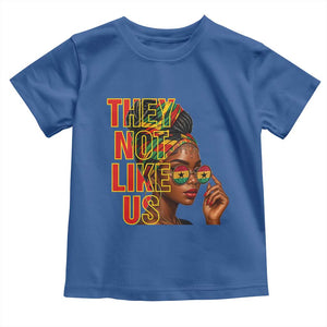 They Not Like Us Afro Queen Toddler T Shirt Melanin Magic Woman witth Headwrap and Sunglasses TS02 Royal Blue Print Your Wear