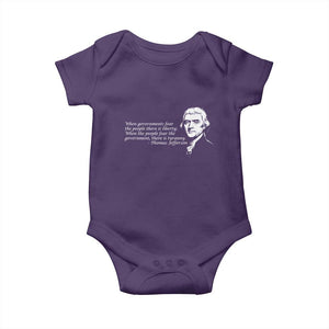 Thomas Jefferson Baby Onesie When Governments Fear The People There Is Liberty TS10 Purple Print Your Wear