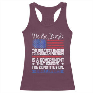 Thomas Jefferson Racerback Tank Top The Greatest Danger To Freedom Patriotic USA Flag TS10 Maroon Print Your Wear