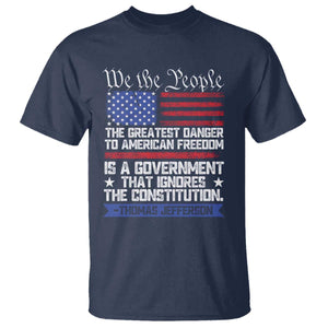 Thomas Jefferson T Shirt The Greatest Danger To Freedom Patriotic USA Flag TS10 Navy Print Your Wear