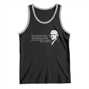 Thomas Jefferson Tank Top When Governments Fear The People There Is Liberty TS10 Black Athletic Heather Print Your Wear