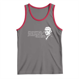 Thomas Jefferson Tank Top When Governments Fear The People There Is Liberty TS10 Deep Heather Red Print Your Wear