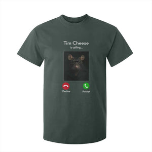 Tim Cheese Is Calling T Shirt For Kid Funny Decline Or Accept Meme TS02 Dark Forest Green Print Your Wear