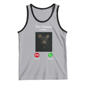 Tim Cheese Is Calling Tank Top Funny Decline Or Accept Meme TS02 Athletic Heather Black Print Your Wear