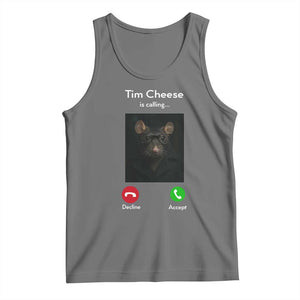 Tim Cheese Is Calling Tank Top Funny Decline Or Accept Meme TS02 Black Heather Print Your Wear