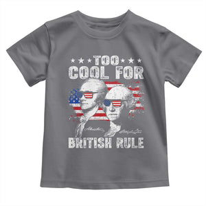 Too Cool For British Rule Toddler T Shirt USA American Flag 4th of July TS10 Charcoal Print Your Wear