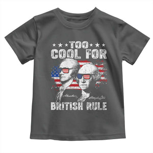 Too Cool For British Rule Toddler T Shirt USA American Flag 4th of July TS10 Dark Heather Print Your Wear