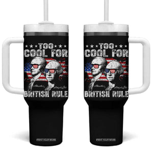 Too Cool For British Rule Tumbler With Handle USA American Flag 4th of July TS10 One Size: 40 oz Black Print Your Wear
