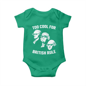 Too Cool for British Rule Founding Fathers Baby Onesie Funny Patriotic USA 4th of July TS02 Irish Green Print Your Wear