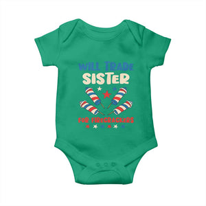 Trade Sister For Firecrackers Baby Onesie Funny Boys 4th Of July Kids Patriotic TS10 Irish Green Print Your Wear