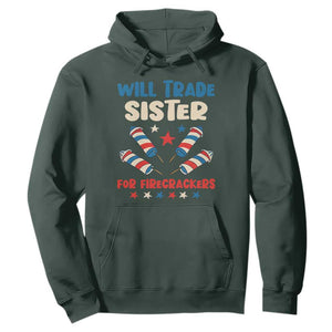 Trade Sister For Firecrackers Hoodie Funny Boys 4th Of July Kids Patriotic TS10 Dark Forest Green Print Your Wear