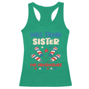 Trade Sister For Firecrackers Racerback Tank Top Funny Boys 4th Of July Kids Patriotic TS10 Irish Green Print Your Wear