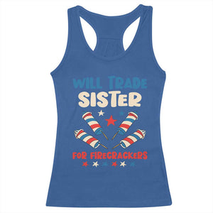 Trade Sister For Firecrackers Racerback Tank Top Funny Boys 4th Of July Kids Patriotic TS10 Royal Blue Print Your Wear