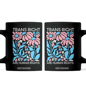 Trans Rights Coffee Mug Protect Trans Social Justice LGBT TS10 Black Print Your Wear