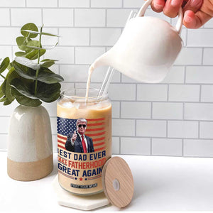 Trump Best Dad Ever Glass Can Funny Father's Day Make Fatherhood Great Again USA Flag TS02 Print Your Wear