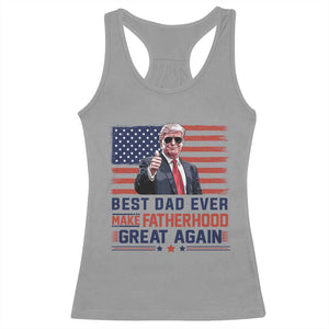Trump Best Dad Ever Racerback Tank Top Funny Father's Day Make Fatherhood Great Again USA Flag TS02 Sport Gray Print Your Wear