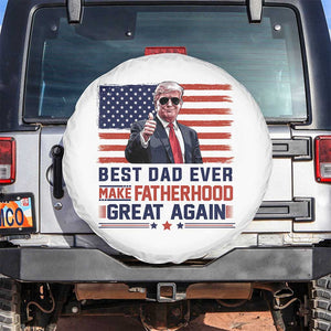 Trump Best Dad Ever Spare Tire Cover Funny Father's Day Make Fatherhood Great Again USA Flag TS02 No hole White Print Your Wear