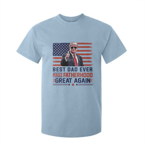 Trump Best Dad Ever T Shirt For Kid Funny Father's Day Make Fatherhood Great Again USA Flag TS02 Light Blue Print Your Wear