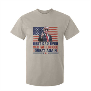 Trump Best Dad Ever T Shirt For Kid Funny Father's Day Make Fatherhood Great Again USA Flag TS02 Sand Print Your Wear