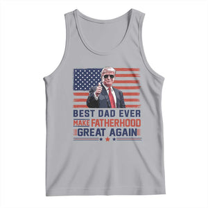 Trump Best Dad Ever Tank Top Funny Father's Day Make Fatherhood Great Again USA Flag TS02 Athletic Heather Print Your Wear