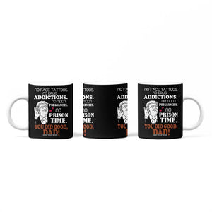 Trump Dad Coffee Mug Funny Fathers Day Gag Gifts TB10 Print Your Wear
