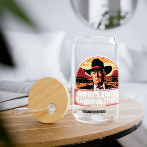 Trump Tariffs Cowboy Glass Can Theres A New Tariff In Town Western TS02 Print Your Wear
