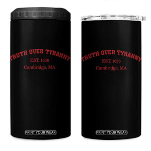 Truth Over Tyranny 4 in 1 Can Cooler Tumbler Protect Higher Education Academic Independence TS10 One Size: 16 oz Black Print Your Wear