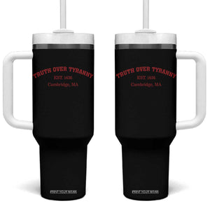 Truth Over Tyranny Tumbler With Handle Protect Higher Education Academic Independence TS10 One Size: 40 oz Black Print Your Wear