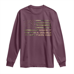 Twin Dad Long Sleeve Shirt Make It A Double Funny Fathers Day Camo American Flag TS10 Maroon Print Your Wear