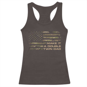 Twin Dad Racerback Tank Top Make It A Double Funny Fathers Day Camo American Flag TS10 Dark Chocolate Print Your Wear