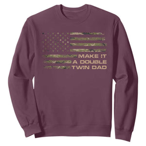 Twin Dad Sweatshirt Make It A Double Funny Fathers Day Camo American Flag TS10 Maroon Print Your Wear