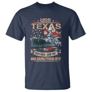 USS Texas Been There Done That And Damn Proud Of It T Shirt Battleship USA American Flag TS11 Navy Print Your Wear