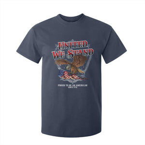 United We Stand Proud To Be An American Since 1776 T Shirt For Kid Patriotic USA Flag Eagle TS11 Navy Print Your Wear