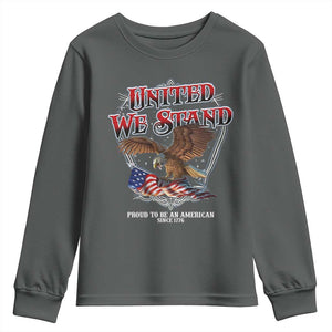 United We Stand Proud To Be An American Since 1776 Youth Sweatshirt Patriotic USA Flag Eagle TS11 Dark Heather Print Your Wear