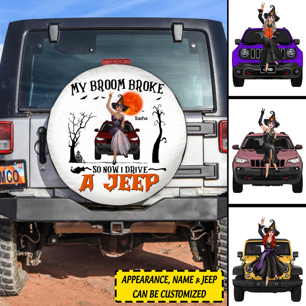 Custom Jeep Tire Cover With Camera Hole, My Broom Broke So Now I Drive A Jeep Version 2 Spare Tire Cover CTM Custom - Printyourwear