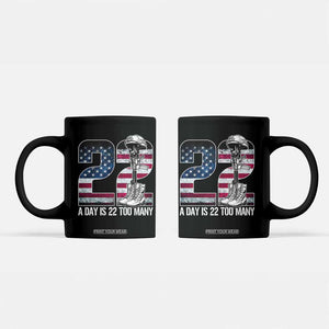 Veteran Suicide Awareness Coffee Mug 22 A Day is 22 Too Many Veteran Lives Matter TS02 Black Print Your Wear