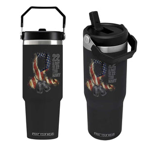 Veteran Suicide Awareness Flip Straw Tumbler 22 A Day Is 22 Too Many American Flag Ribbon TS02 One Size: 30 oz Black Print Your Wear