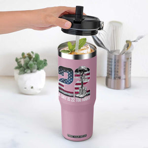 Veteran Suicide Awareness Flip Straw Tumbler 22 A Day is 22 Too Many Veteran Lives Matter TS02 One Size: 30 oz Light Pink Print Your Wear