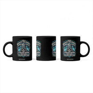Viking Coffee Mug I Am A Man Of The Norse I Fear Odin And My Wife TS09 Print Your Wear
