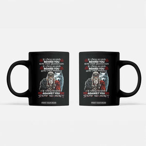 Viking Coffee Mug If They Stand Against You Show No Mercy TS09 Black Print Your Wear