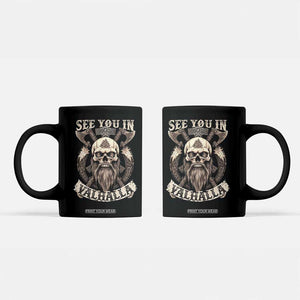 Viking Coffee Mug See You In Valhalla TS09 Black Print Your Wear