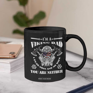 Viking Dad Coffee Mug I Fear Odin And My Wife TS09 Print Your Wear