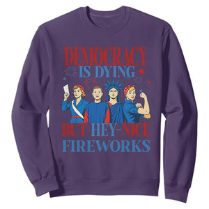 Vintage Feminist Americana Sweatshirt Democracy Is Dying But Hey Nice Fireworks Funny 4th Of July TS02 Purple Print Your Wear