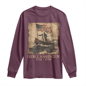 Vintage George Washington Long Sleeve Shirt 4th Of July Patriotic Gift TS10 Maroon Print Your Wear