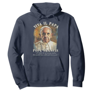 Viva il Papa Pope Francis Hoodie Papa Memorial Tribute TS02 Navy Print Your Wear