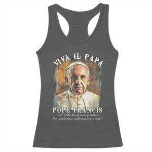 Viva il Papa Pope Francis Racerback Tank Top Papa Memorial Tribute TS02 Dark Heather Print Your Wear